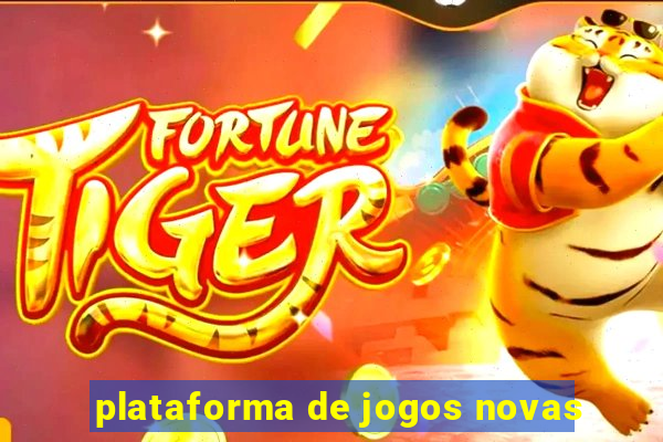 plataforma de jogos novas